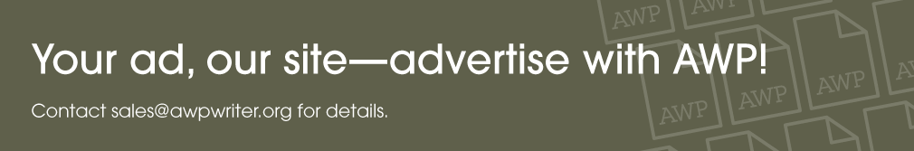 Advertise with AWP placeholder. Email sales@awpwriter.org for details.