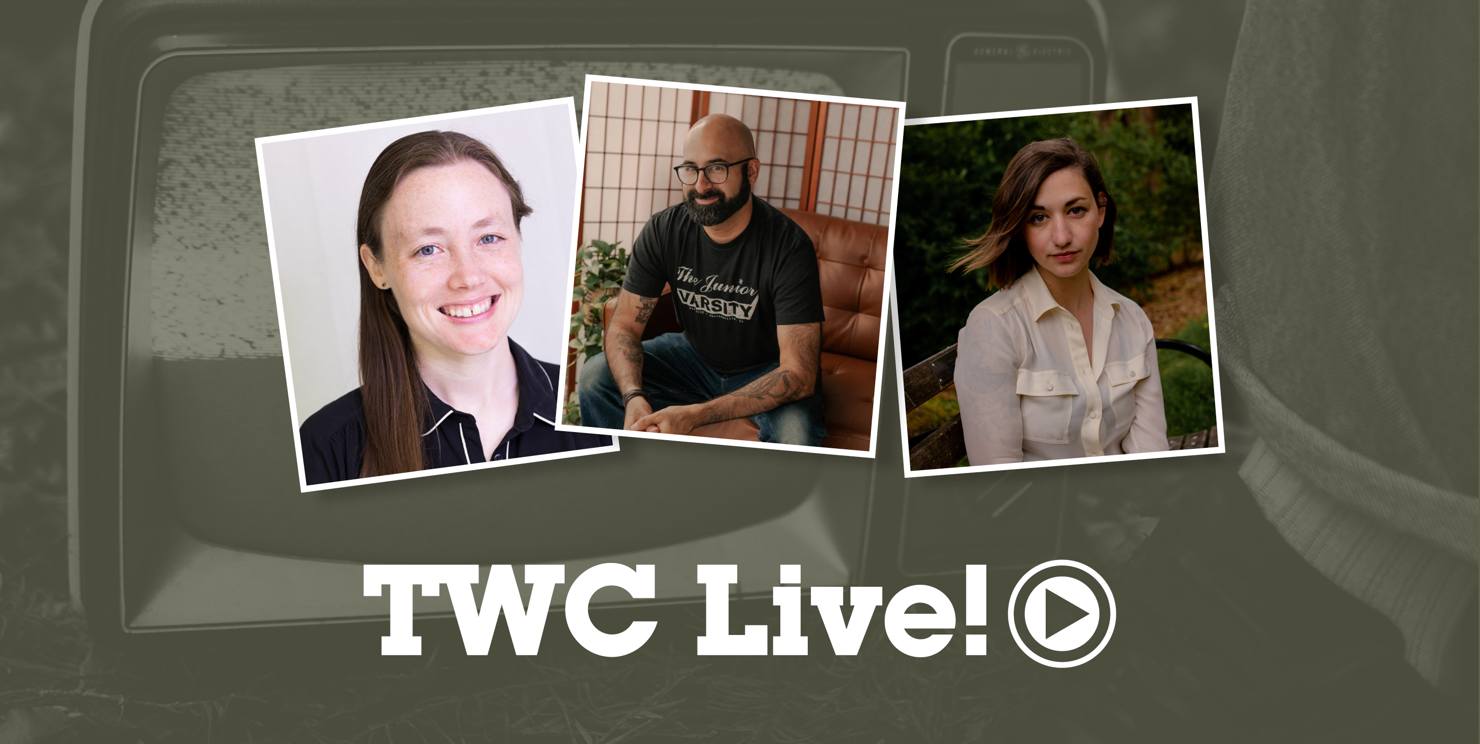 Headshots of three TWC Live! participants over olive-green overlay that covers an old TV
